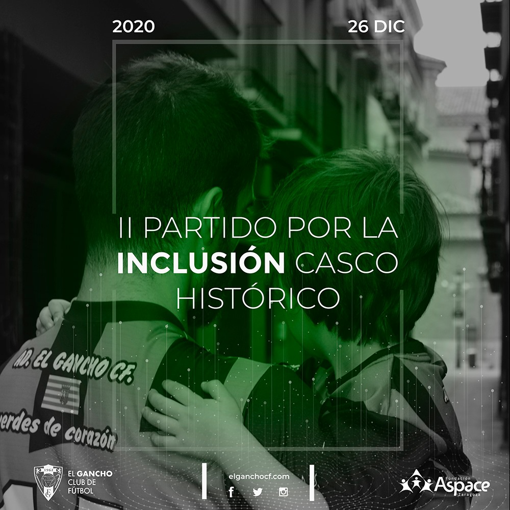 Cartel del El Gancho CF del II Partido por la Inclusión Casco Histórico